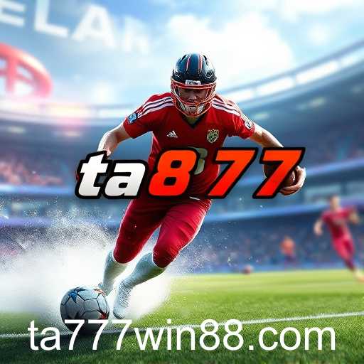 Exploring the Exciting World of 'ta777': A Dive into the Sports Games Category